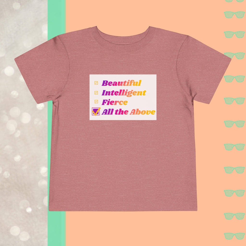 Beautiful Intelligent Fierce | Toddler Short Sleeve Tee - FunMomCoolKid