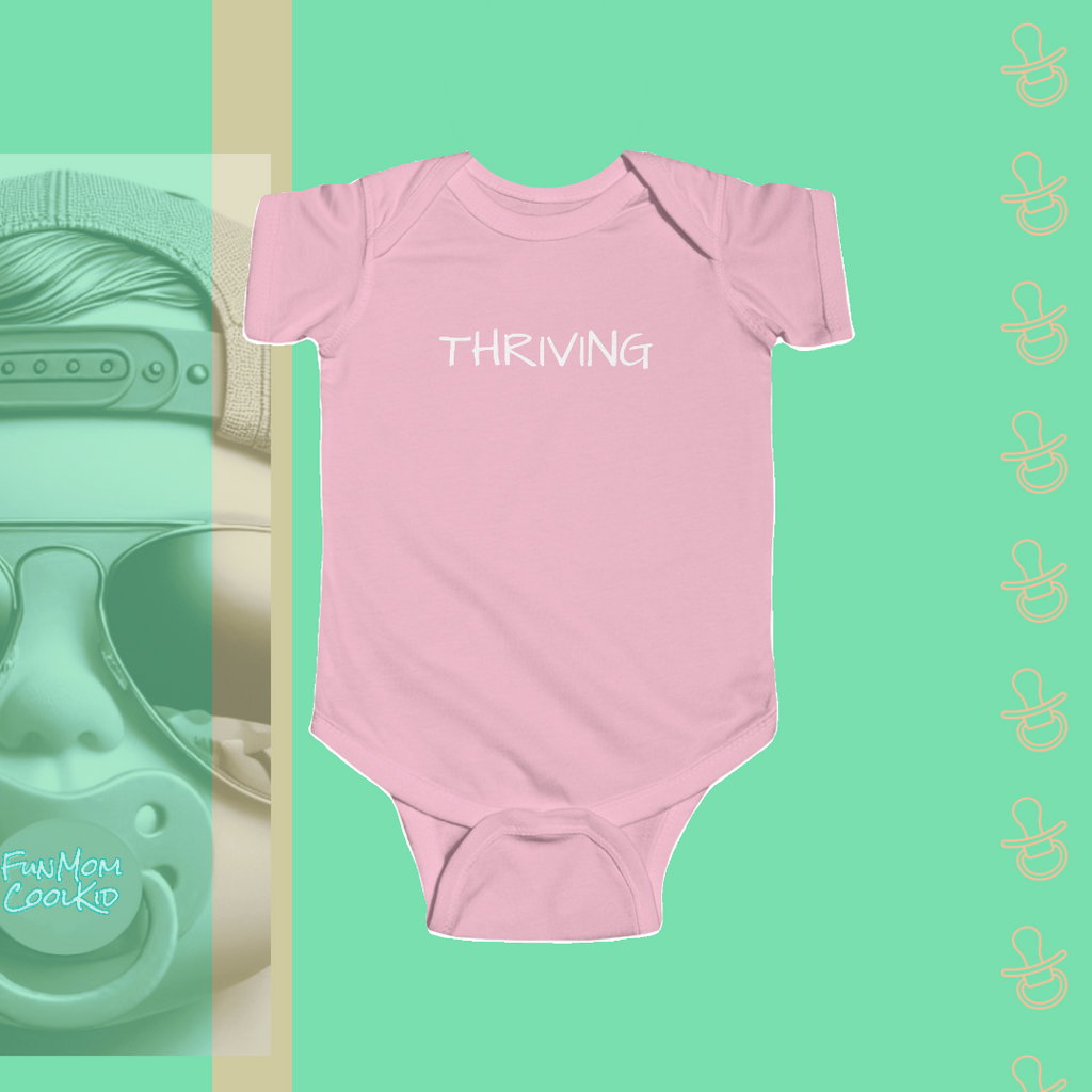 Thriving | Infant Bodysuit - FunMomCoolKid