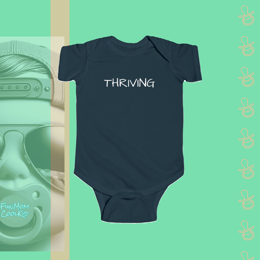 Thriving | Infant Bodysuit - FunMomCoolKid