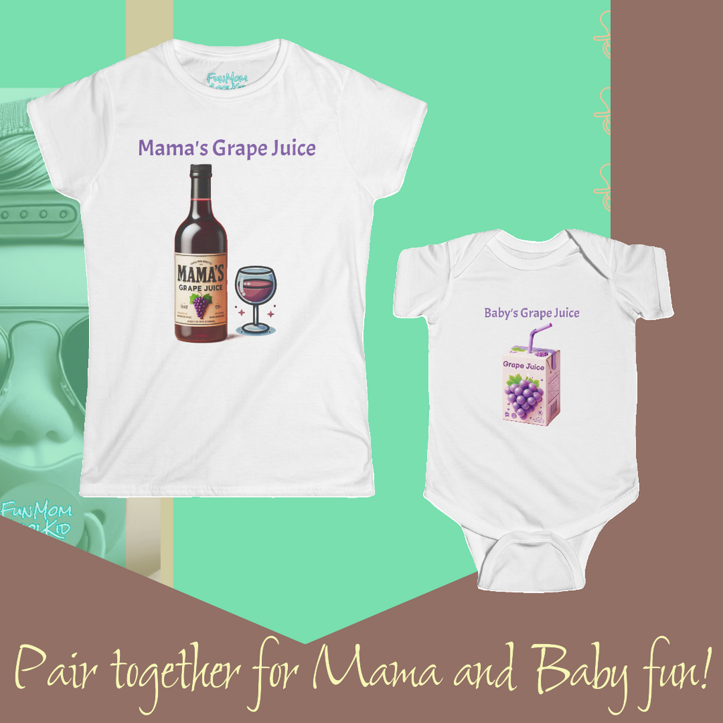 Mama's Grape Juice | Women's Softstyle Tee - FunMomCoolKid