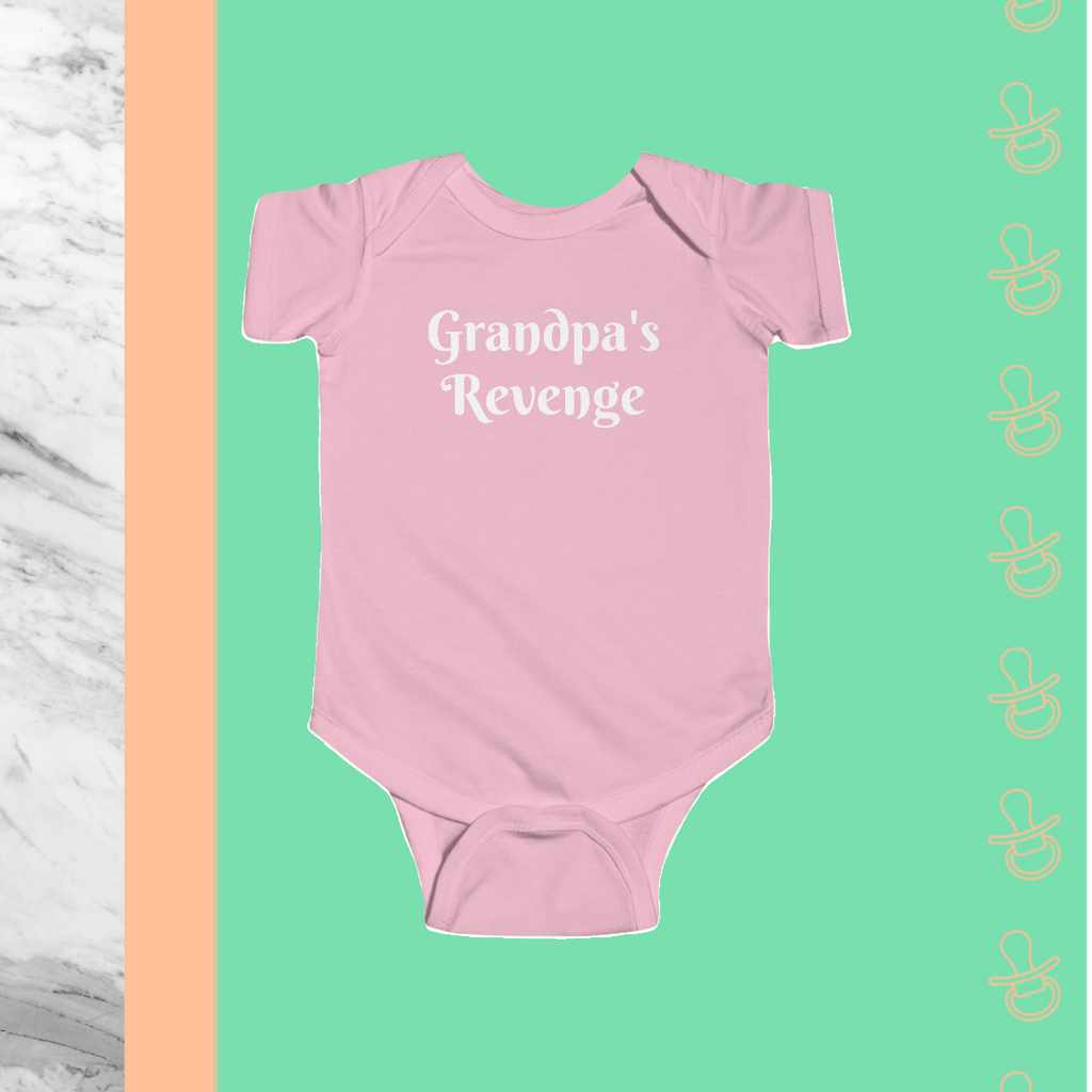 Grandpa's Revenge | Infant Bodysuit - FunMomCoolKid