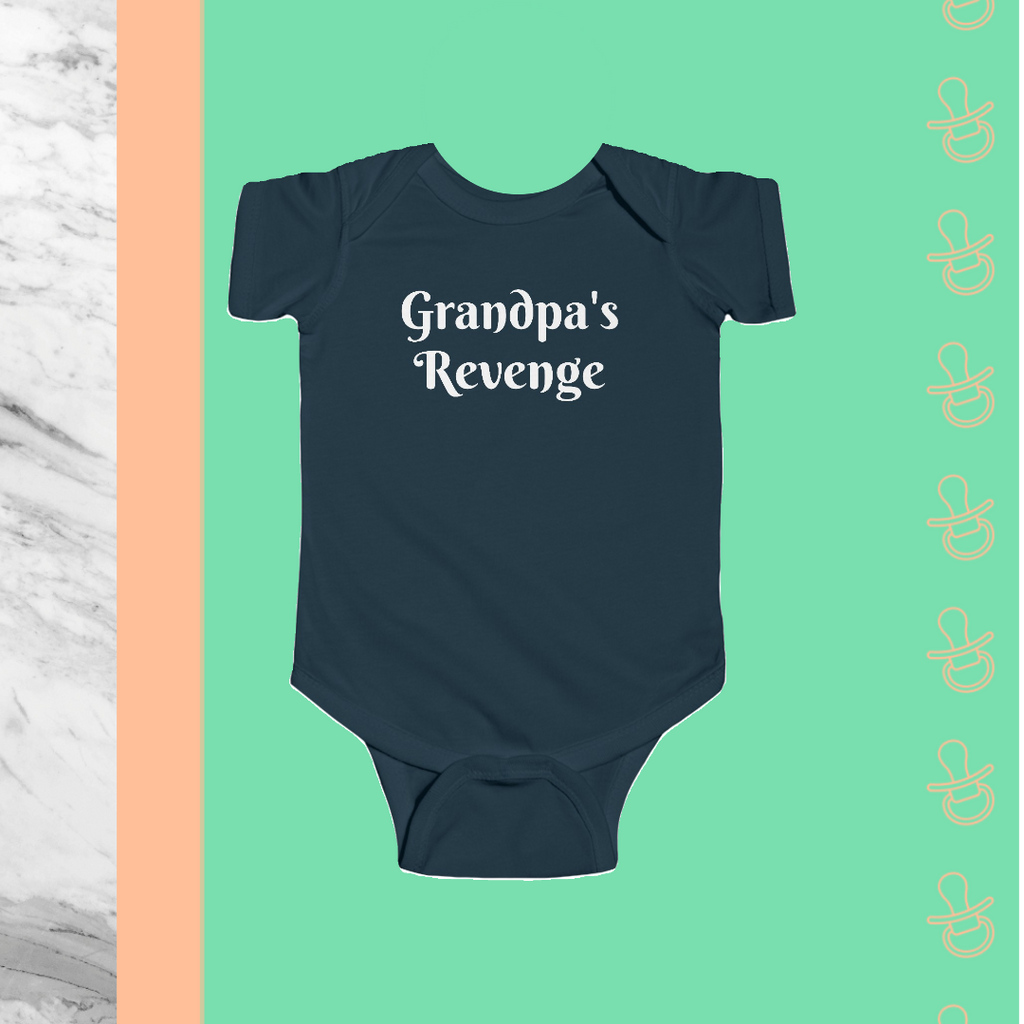 Grandpa's Revenge | Infant Bodysuit - FunMomCoolKid