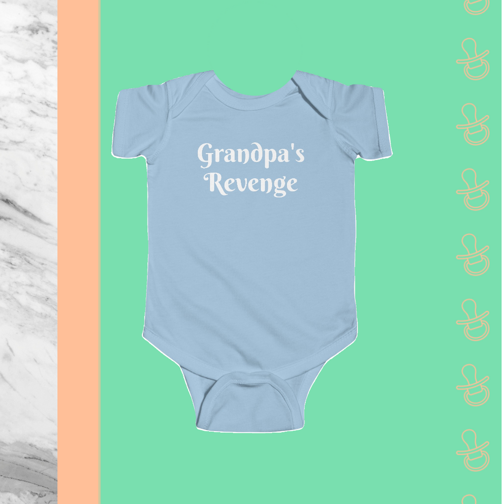 Grandpa's Revenge | Infant Bodysuit - FunMomCoolKid