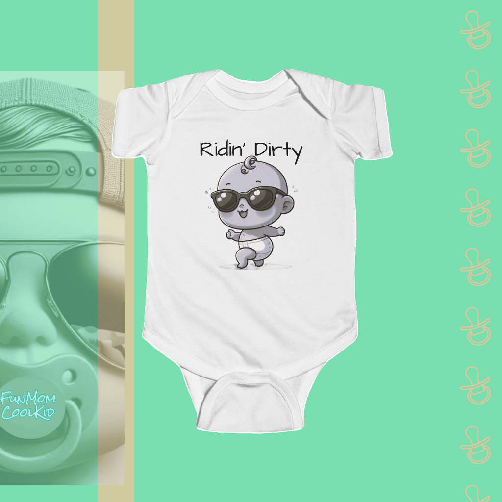 Ridin' Dirty | Infant Bodysuit - FunMomCoolKid