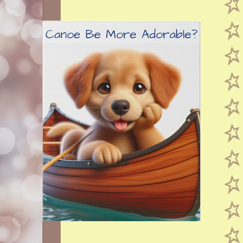 Canoe Be More Adorable? | 11x14 Stretched Matte Canvas - FunMomCoolKid