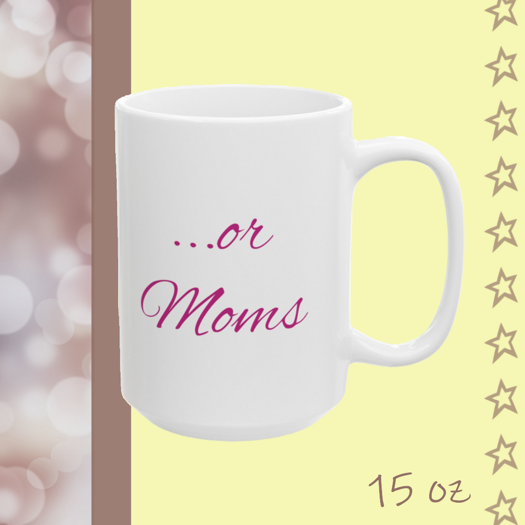 No Rest for the Wicked...or Moms | Ceramic Mug - FunMomCoolKid